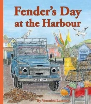 Image of Fenders Day at the Harbour Book 4 by Veronica Lamond