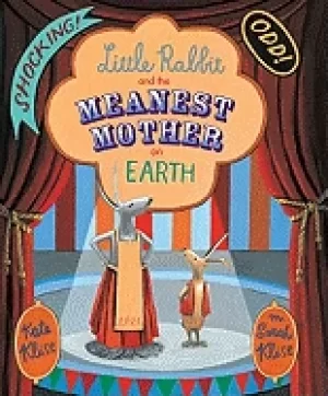 Image of little rabbit and the meanest mother on earth