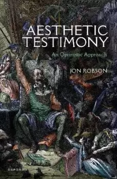 Image of Aesthetic Testimony by Jon Robson