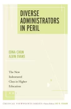 Image of Diverse Administrators in PerilThe New Indentured Class in Higher Education