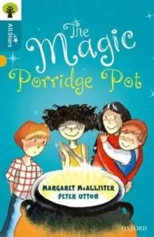 Image of Oxford Reading Tree All Stars: Oxford Level 9 The Magic Porridge Pot : Level 9