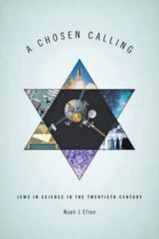 Image of A Chosen Calling by Noah J. Efron Hardback
