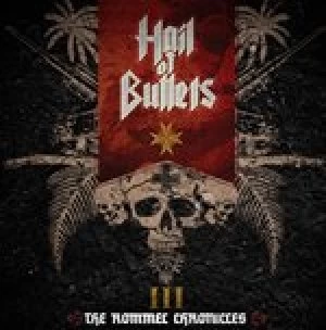 image of Hail of Bullets - III The Rommel Chronicles (Deluxe Edition) (Music CD)