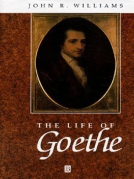 Image of The life of Goethe by John R Williams
