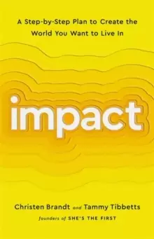 Image of Impact : A Step-by-Step Plan to Create the World You Want to Live In