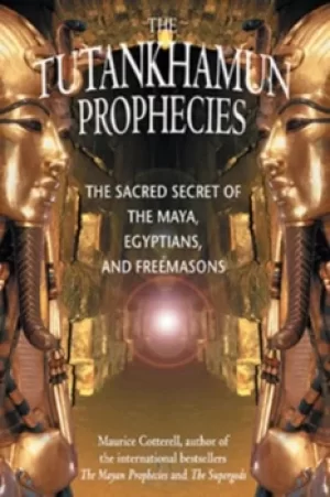 Image of The Tutankhamun prophecies by Maurice Cotterell