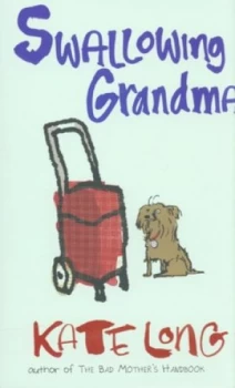 Image of Swallowing Grandma by Kate Long Hardback