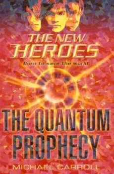 Image of The Quantum Prophecy by Michael Carroll Paperback