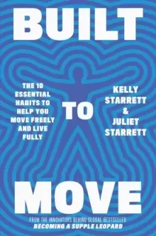 Image of Built to Move : The Sunday Times Bestseller