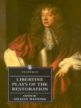 Image of Libertine Plays of the Restoration by Gillian Manning Paperback