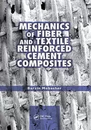 Image of Mechanics of Fiber and Textile Reinforced Cement Composites