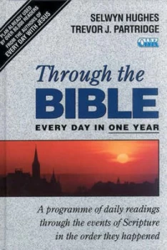 Image of Through the Bible Every Day in One Year by Selwyn Hughes and Trevor Partridge Hardback