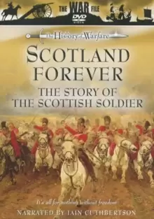 image of The History of Warfare: Scotland Forever