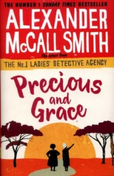 Image of Precious and Grace by Alexander Mccall Smith Hardback