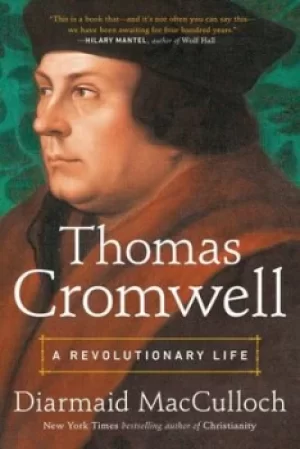 Image of Thomas Cromwell by Diarmaid MacCulloch