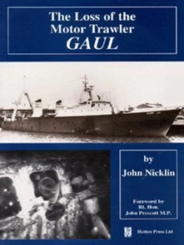Image of The Loss of the Motor Trawler gaul by John Nicklin Paperback