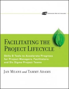 Image of Facilitating the Project Lifecycle by Janet A. Means Paperback