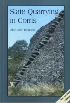 Image of Slate quarrying in Corris by Alun John Richards