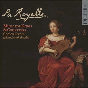 image of Gordon Ferries - La Royalle: Music for Kings & Courtiers CD