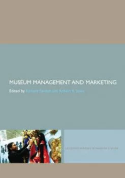 Image of Museum Management and Marketing by Richard Sandell Paperback