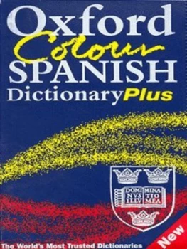 Image of Oxford Colour Spanish Dictionary Plus by Nicholas Rollin Paperback