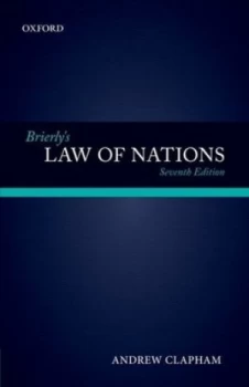 Image of Brierlys law of nations by Andrew Clapham
