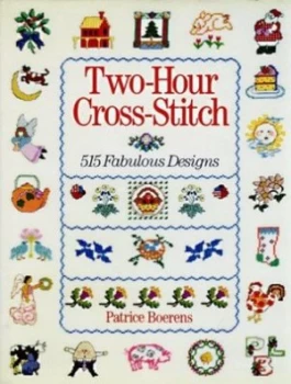 Image of Two-Hour Cross-Stitch by Patrice Boerens Hardback
