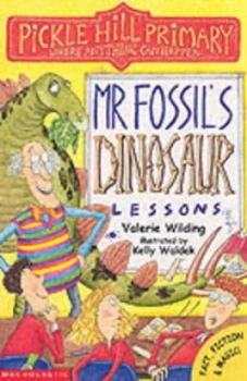 Image of Mr Fossils Dinosaur Lessons by Valerie Wilding and Kelly Waldeck Book