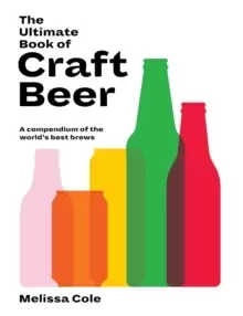 Image of The Ultimate Book of Craft Beer : A Compendium of the World's Best Brews