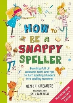 Image of How to Be a Snappy Speller by Simon Cheshire Paperback