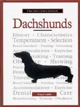 Image of A New Owners Guide to Dachshunds by Kaye Ladd Hardback