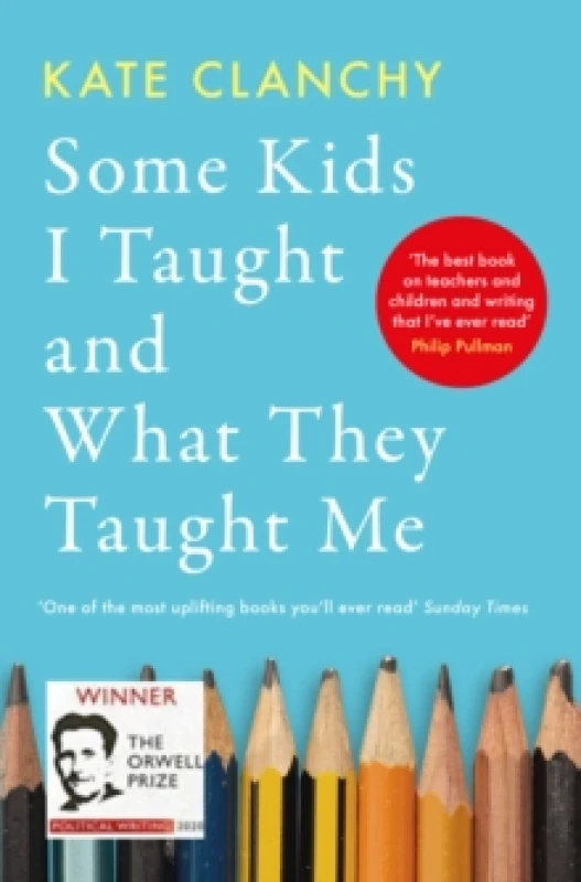 Image of Some Kids I Taught and What They Taught Me Paperback / softback