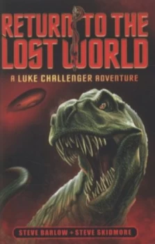 Image of Return to the Lost World by Steve Barlow and Steve Skidmore Book