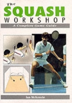 Image of The Squash Workshop by Ian Mckenzie Paperback