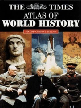 Image of The Times Atlas of World History by Prof. Geoffrey Parker Hardback