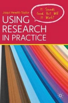 Image of Using Research in Practice by Jaqui Hewitt-Taylor Paperback