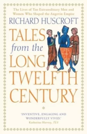 Image of Tales from the long twelfth century by Richard Huscroft