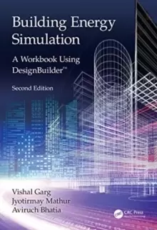 Image of Building Energy Simulation : A Workbook Using DesignBuilder (TM)