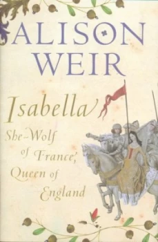 Image of Isabella by Alison Weir Hardback