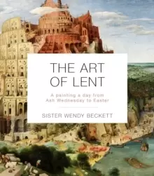 Image of The Art of Lent : A Painting A Day From Ash Wednesday To Easter