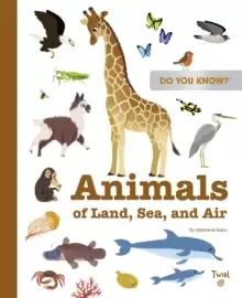 Image of Do You Know?: Animals of Land, Sea, and Air