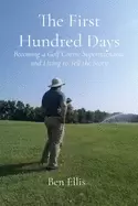 Image of first hundred days becoming a golf course superintendent and living to tell