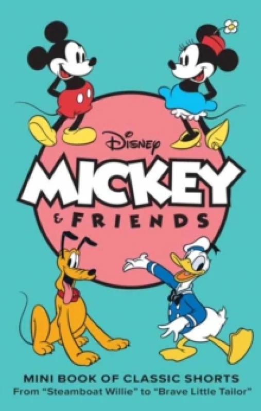 Image of Disney: Mickey and Friends: Mini Book of Classic Shorts : Steamboat Willie to Brave Little Tailor Hardback