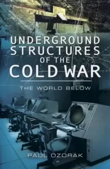 Image of Underground Structures of the Cold War: The World Below