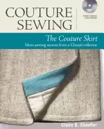 Image of couture sewing the couture skirt more sewing secrets from a chanel collecto