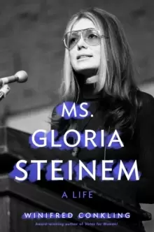 Image of Ms. Gloria Steinem : A Life