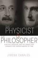 Image of physicist and the philosopher einstein bergson and the debate that changed