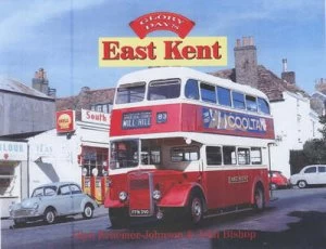 Image of East Kent by Glyn Kraemer-Johnson and John Bishop Hardback