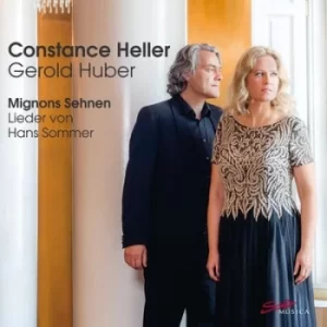 image of Constance Heller/Gerold Huber Mignons Sehnen Lieder Von Hans Sommer by Hans Sommer CD Album