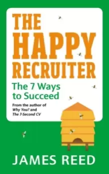Image of The Happy Recruiter : The 7 Ways to Succeed
